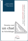 Image for Dessine-Moi Un Chat De Schrodinger