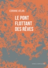 Image for Le Pont flottant des reves
