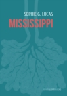 Image for Mississippi: la Geste des ordinaires