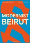 Image for Modernist Beirut
