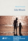 Image for Lilie-Miracle: Un double parcours initiatique emouvant