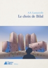 Image for Le choix de Bilal: Roman policier