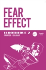Image for Fear Effect: Genese et coulisses d&#39;un jeu culte