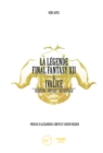 Image for La Legende Final Fantasy XII &amp; Ivalice: Creation - univers - decryptage