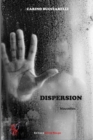 Image for Dispersion: Recueil de nouvelles