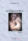 Image for Au Sculpteur de Reves: Romance.