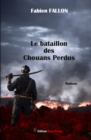 Image for Le bataillon des chouans perdus: Roman