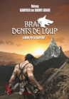 Image for Bran Dents De Loup - Tome 4