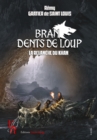 Image for Bran Dents De Loup - Tome 2