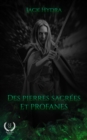 Image for Des Pierres Sacrees et Profanes: Roman fantastique