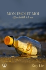 Image for Mon emoi et moi: Une bouteille a la mer