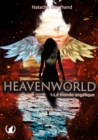 Image for Heavenworld - Tome 1: Le monde Angelique 