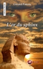 Image for L&#39;or du sphinx: Roman