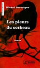 Image for Les pleurs du corbeau: Roman policier.