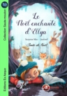 Image for Le Noel enchante d&#39;Ellya: Roman jeunesse (6-8 ans)