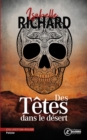 Image for Des Tetes Dans Le Desert: Roman Policier