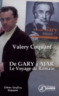Image for De Gary a Ajar, le voyage de Romain: Biographie