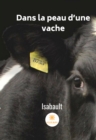 Image for Dans la peau d&#39;une vache: Une defense des animaux