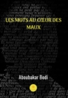 Image for Les mots au coeur des maux: Recueil de poemes