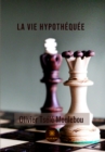 Image for La vie hypothequee: Roman africain