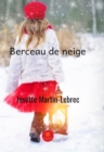 Image for Berceau de neige: Un roman familial