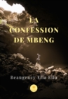 Image for La confession de Mbeng: Temoignage