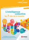 Image for L&#39;intelligence Collective: Les 7 Cles De La Reussite