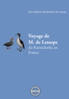 Image for Voyage de M. de Lesseps: du Kamtchatka en France