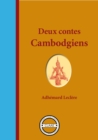Image for Deux contes cambodgiens: La sandale d&#39;or et Prang et Yiang