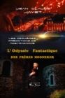 Image for L&#39;Odyssee fantastique des freres Hooneker - volume 3: 3. Les dernieres predictions de Nostradamus