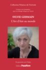Image for Sylvie Germain - L&#39;Art d&#39;etre au monde