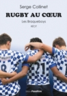 Image for Rugby au cA ur. Les Braqueboys: Recit