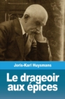 Image for Le drageoir aux epices