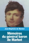 Image for Memoires du general baron de Marbot
