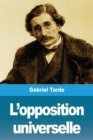 Image for L&#39;opposition universelle