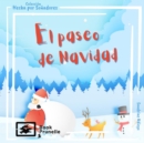 Image for El paseo de Navidad: Libro sin texto para ninos