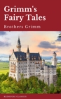 Image for Grimm&#39;s Fairy Tales : Enchanting Tales Unveiled: Grimm&#39;s Fairy Tales - A Timeless Journey: Enchanting Tales Unveiled: Grimm&#39;s Fairy Tales - A Timeless Journey