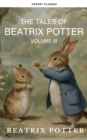 Image for Complete Beatrix Potter Collection vol 3 : Tales &amp; Original Illustrations