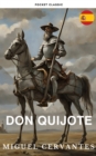 Image for Don Quijote: El Ingenioso Hidalgo: La Aventura Atemporal de Don Quijote