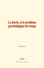 Image for La Duree, Et Le Probleme Psychologique Du Temps