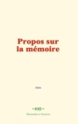 Image for Propos sur la memoire