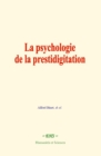 Image for La Psychologie De La Prestidigitation