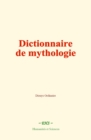 Image for Dictionnaire de mythologie
