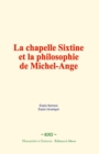 Image for La chapelle Sixtine et la philosophie de Michel-Ange