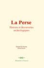 Image for La Perse : Histoire et découvertes archéologiques