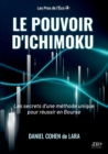 Image for Le pouvoir d&#39;Ichimoku : Les secrets d&#39;une methode unique pour reussir en Bourse