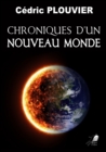 Image for Chroniques D&#39;un Nouveau Monde