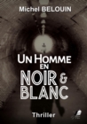 Image for Un Homme En Noir Et Blanc