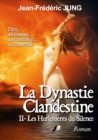 Image for La Dynastie Clandestine - Tome 2