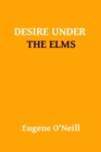 Image for Desire Under The Elms by Ugene Oneill
